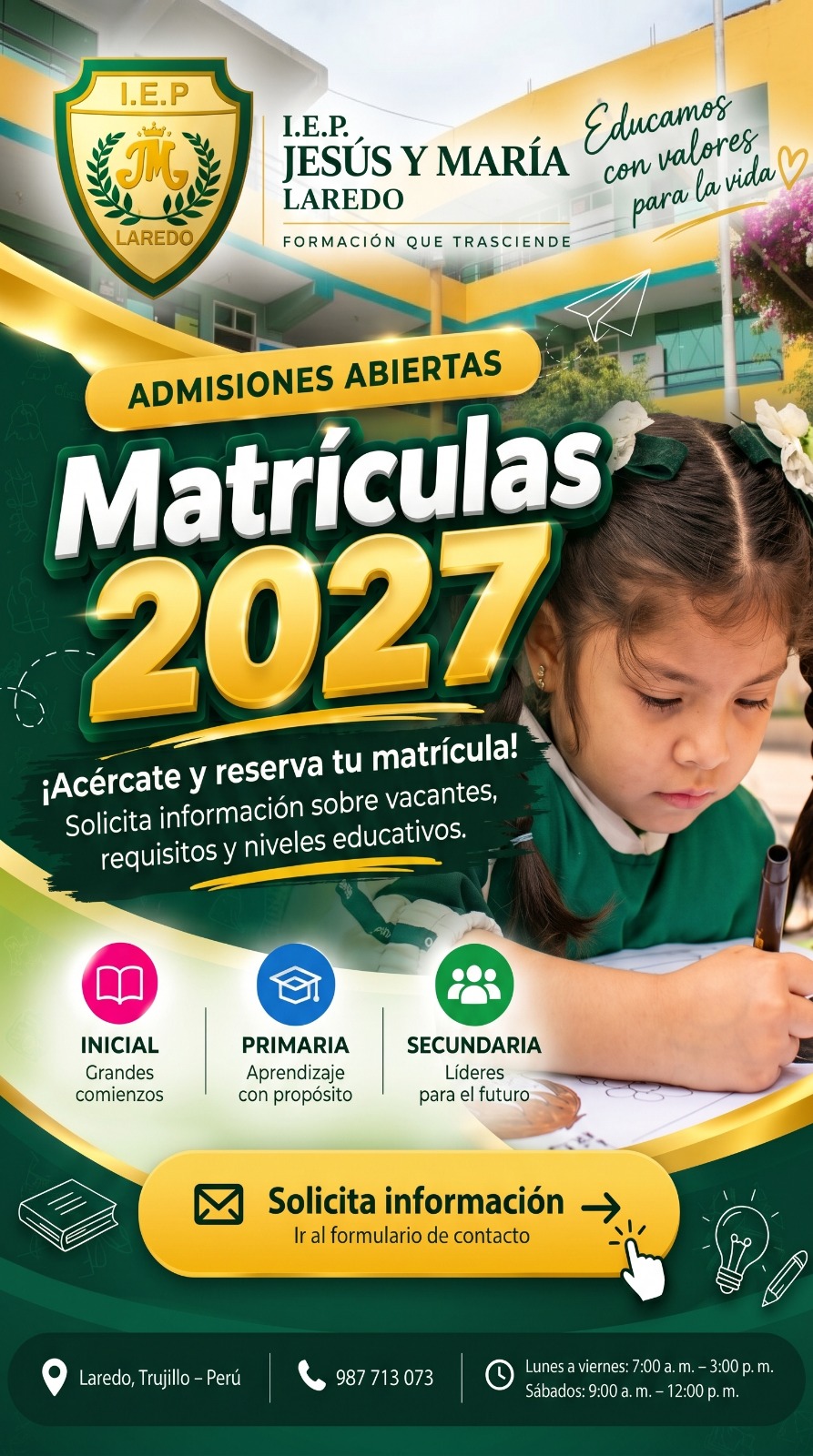 Matrículas 2027, admisiones abiertas en I.E.P. Jesús y María Laredo. Solicita información en contacto.